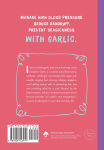 Alternative view 10 of 101 Amazing Uses for Garlic: Prevent Colds, Ease Seasickness, Repair Glass, and 98 More!