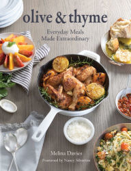 Title: Olive & Thyme: Everyday Meals Made Extraordinary, Author: Melina Davies