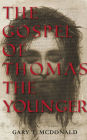 The Gospel of Thomas (The Younger): Gospel as Novel, Novel as Gospel