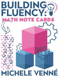 Title: Building Fluency: Math Note Cards:, Author: Michele Venne