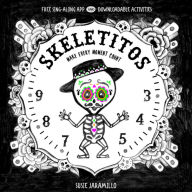 Title: Skeletitos: Make Every Moment Count, Author: Susie Jaramillo