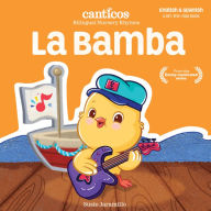 Title: Canticos La Bamba: Bilingual Nursery Rhymes, Author: Susie Jaramillo