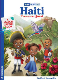 Title: Tiny Travelers Haiti Treasure Quest, Author: Steven Wolfe Pereira