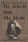 The Strange Case of Dr. Jekyll and Mr. Hyde