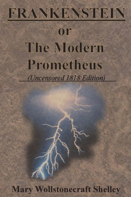 Frankenstein: Or The Modern Prometheus By Mary Shelley, Paperback ...