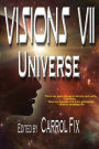 Visions VII: Universe