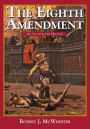 The Eighth Amendment: An Illustrated History
