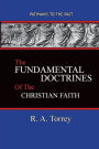 The Fundamental Doctrines of the Christian Faith: Pathways To The Past