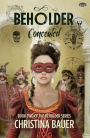 Concealed (Beholder Series #2)