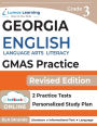 Georgia Milestones Assessment System Test Prep: Grade 3 English Language Arts Literacy (ELA) Practice Workbook and Full-length Online Assessments: GMAS Study Guide