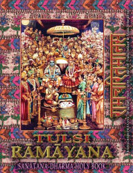 Title: Tulsi Ramayana, Sanatana Dharma Holy Book: Ramcharitmanas with English Translation & Transliteration (Edition II), Author: Goswami Tulsidas