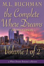 The Complete Where Dreams -Volume 1 of 2 (sweet): a Pike Place Market Seattle romance collection