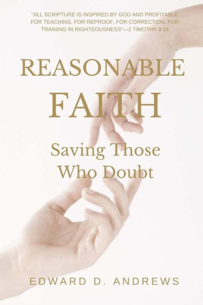 REASONABLE FAITH: Saving Those Who Doubt