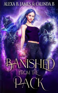 Title: Banished From the Pack, Author: Calinda B