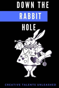 Title: Down The Rabbit Hole, Author: Elizabeth Daniel