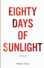Eighty Days of Sunlight