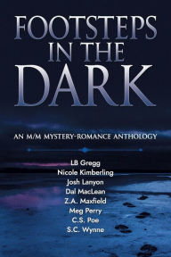 Title: Footsteps in the Dark: An M/M Mystery Romance Anthology, Author: Josh Lanyon
