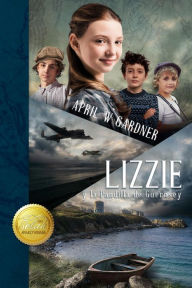 Title: Lizzie y la Pandilla de Guernsey, Author: April W Gardner