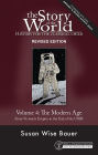 Story of the World, Vol. 4 Revised Edition: History for the Classical Child: The Modern Age (Second Edition, Revised) (Story of the World)