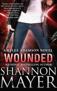 Title: Wounded (Rylee Adamson Series #8), Author: Shannon Mayer