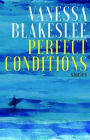 Perfect Conditions