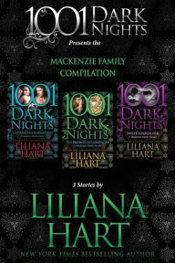 Title: MacKenzie Family Compilation: 3 Stories by Liliana Hart, Author: Liliana Hart