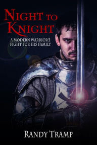 Title: Night to Knight, Author: Randy Tramp