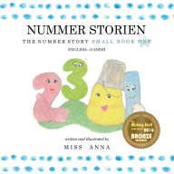 Title: The Number Story 1 NUMMER STORIEN: Small Book One English-Danish, Author: Anna Miss