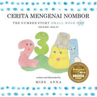 Title: The Number Story 1 CERITA MENGENAI NOMBOR: Small Book One English-Malay, Author: Anna Miss
