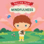 Mindfulness (Baby's Big World Series)