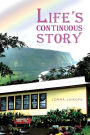 Life's Continuous Story