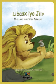 Title: Libaax iyo Jiir - The Lion and the Mouse - Somali Children's Book, Author: Kiazpora