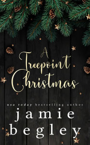 Title: A Treepoint Christmas, Author: Jamie Begley