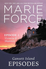 Title: Episode 1: Victoria and Shannon, Author: Marie Force
