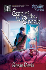 Title: Eye of the Oracle, Author: Bryan Davis