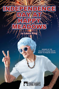 Title: Independence Day at Happy Meadows, Author: Laura King