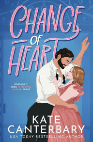 Title: Change of Heart, Author: Kate Canterbary