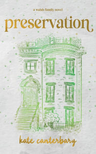 Title: Preservation, Author: Kate Canterbary