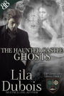 Ghosts: The Irish Castle: Gothic Haunted Castle Romantic Mystery and Suspense