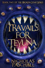 Travails For Teyuna