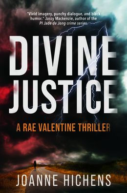 Divine Justice: A Rae Valentine Thriller