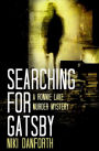 Searching for Gatsby: A Ronnie Lake Murder Mystery