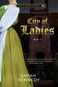 Title: City of Ladies, Author: Sarah Kennedy