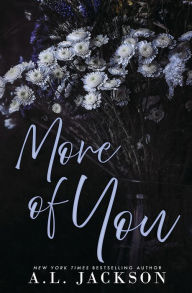 Title: More of You (Alternate Cover), Author: A.L. Jackson