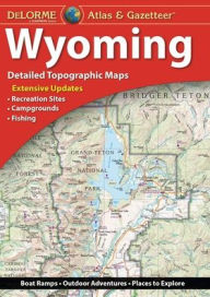 Title: Wyoming Atlas, Author: DeLorme Mapping Company