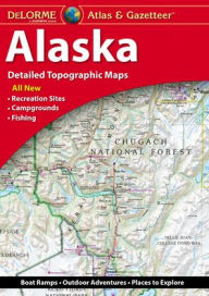 Title: Alaska Atlas, Author: DeLorme Mapping Company