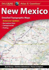 Title: DeLorme Atlas New Mexico 9E, Author: DeLorme