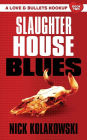 Slaughterhouse Blues