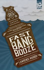Fast Bang Booze