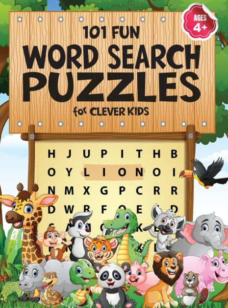 101 Fun Word Search Puzzles for Clever Kids 4-8: First Kids Word Search